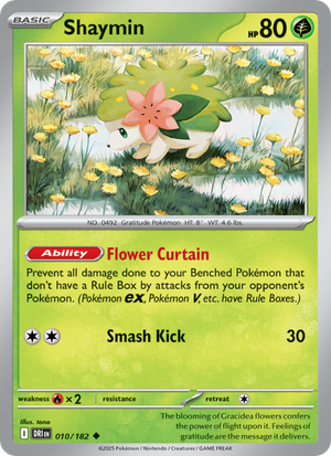 DRI Destined Rivals 010/244 Shaymin (Uncommon - normal)